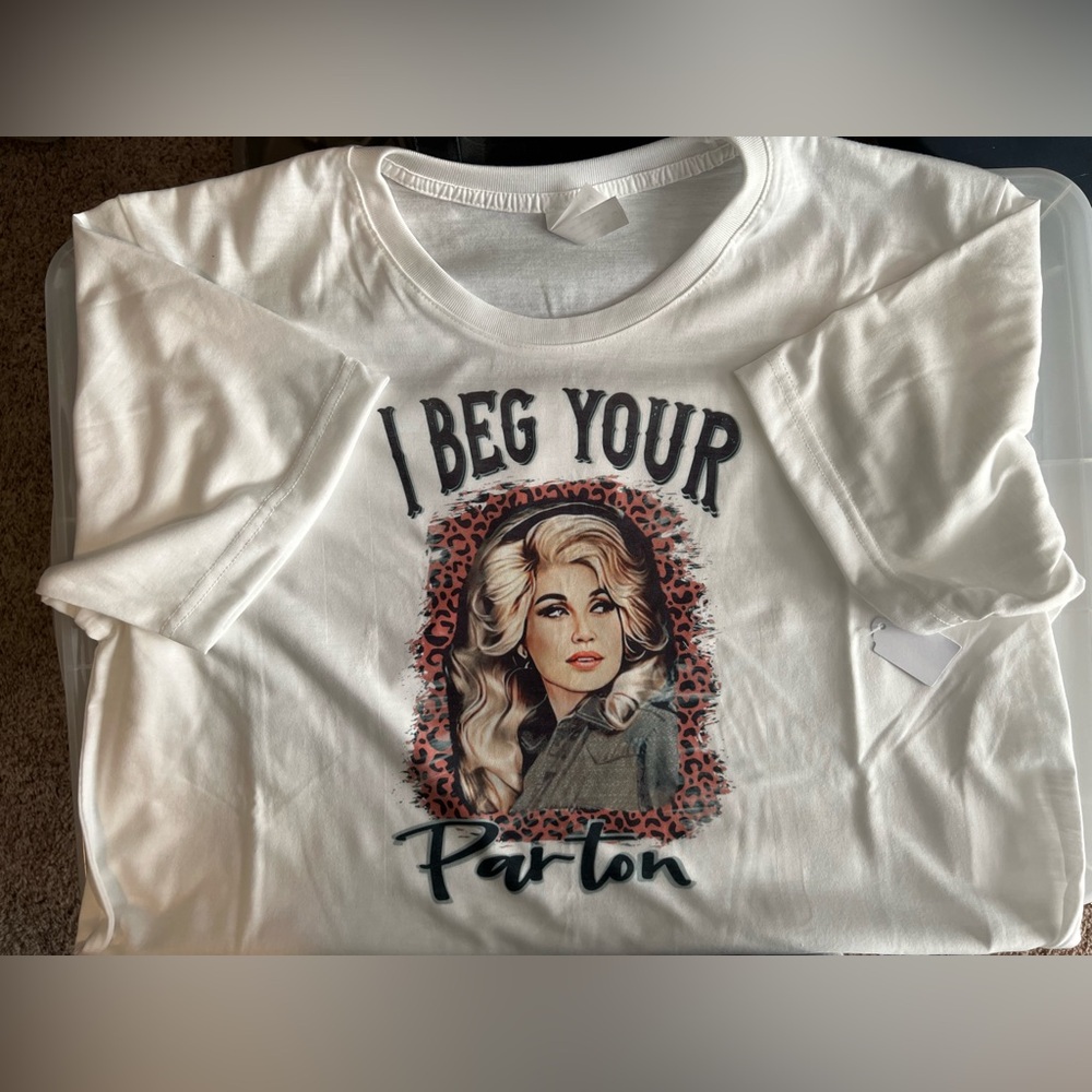 New custom made I Beg Your Parton short sleeve shirts